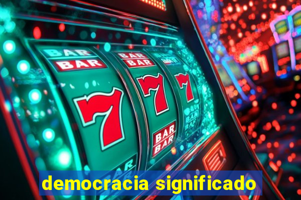 democracia significado